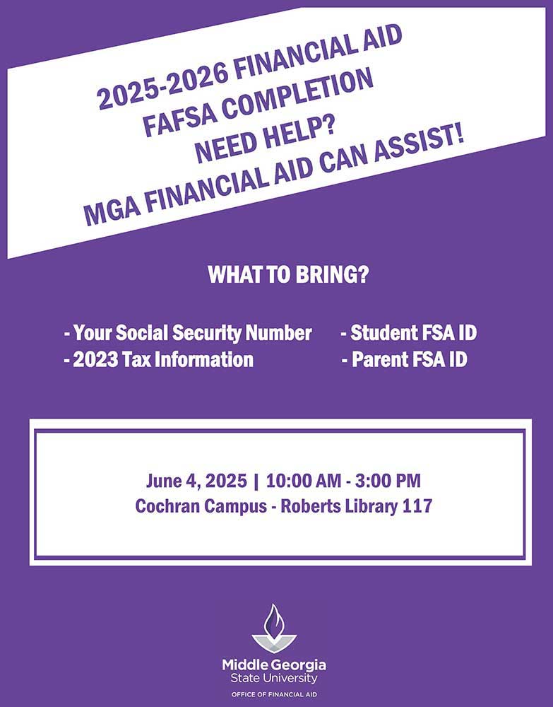 MGA's Office of Financial Aid is hosting a FAFSA completion event on the Cochran Campus on June 4.